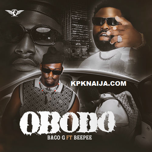 Baco G - OBODO ft. Beepee D Rapgod