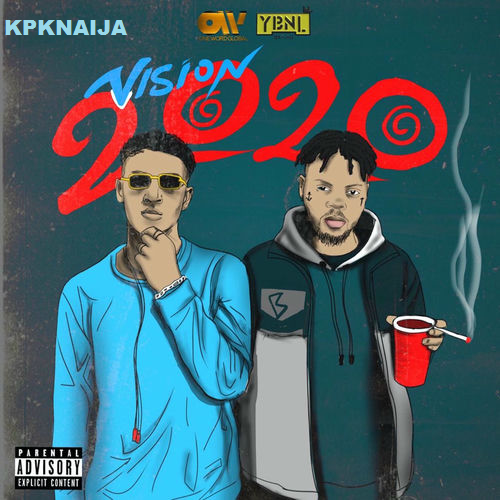 Bella Shmurda - Vision 2020 (Remix ft Olamide)