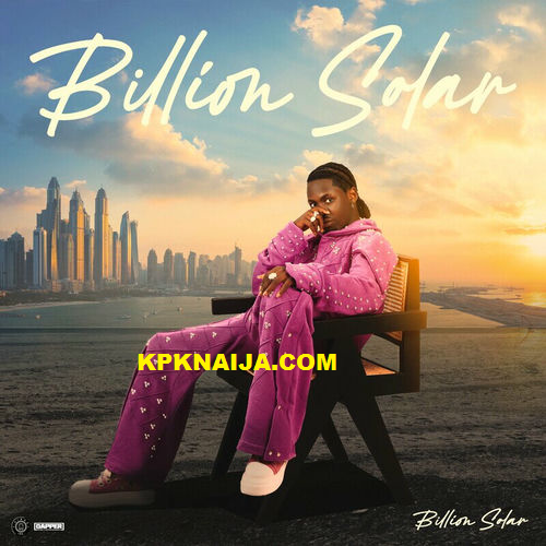 Billion Solar - Root ft. Seyi Vibez