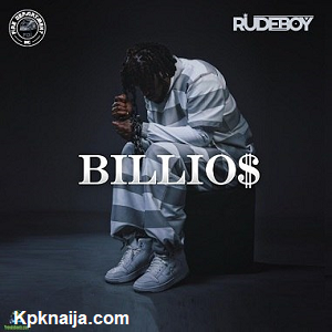Billio$ - Rudeboy mp3 song Download - kpknaija