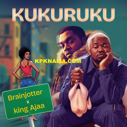 Brainjotter - Kukurku ft. King Ajaa MP3 Download