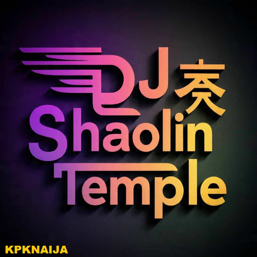 DJ Shaolin Temple - Gbadun Guys Inside Ake Kushimo ft. Mr Choko