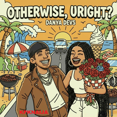 Danya Devs - Otherwise, Uright? EP (Album) (Mp3 Download)