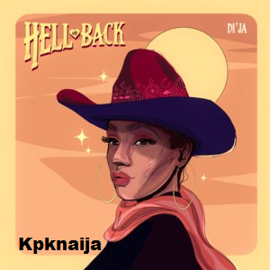 Di’Ja - Hell And Back