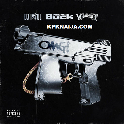 DJ Paul - OMG! ft. Young Buck & Yelawolf