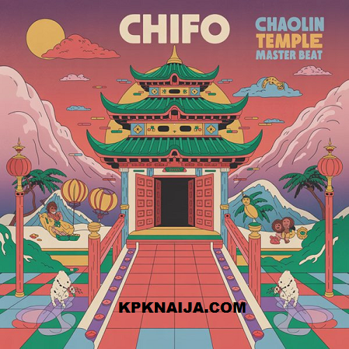 Dj Shaolin - Chifo Chaolin Temple Master Beat Ft. Fela 2 Mp3 Download