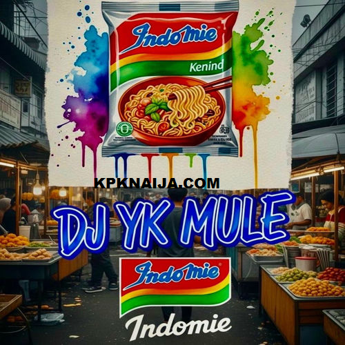 Dj Yk Mule - Indomie
