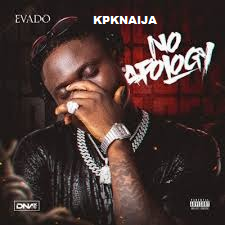 Evado - No Apology