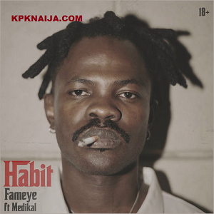 Fameye - Habit