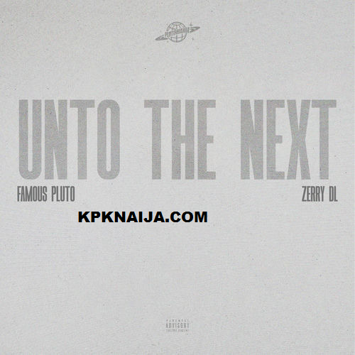 Famous Pluto - Until The Next ft. Zerrydl