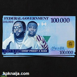 Federal Government - Chief Priest ft KCee mp3 song Download