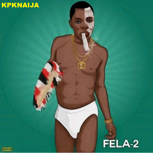 Fela 2 - Nurch King (Mp3 Download)