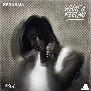 FOLA - What a Feeling (EP)