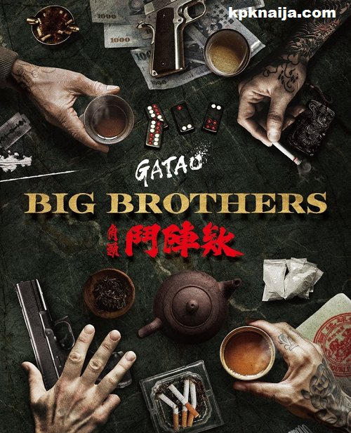 GATAO: Big Brothers (2025) Movie download
