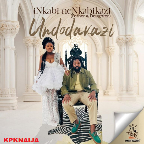 Inkabi Ne Nkabikazi - Ubaba Akavumanga
