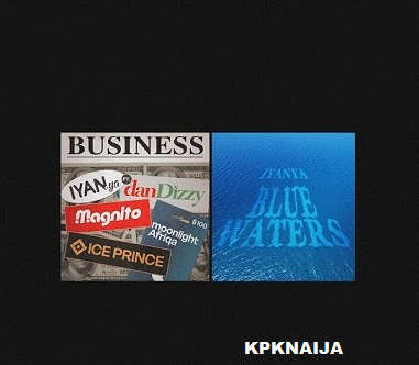Iyanya - Business ft Ice Prince, Magnito, MOONLIGHT AFRIQA & DanDizzy mp3 download