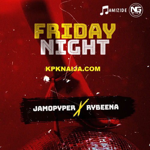Jamopyper - Friday Night ft. Rybeena