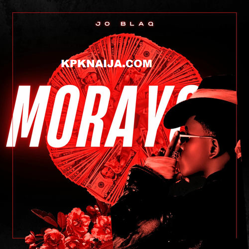 Jo blaq - Morayo