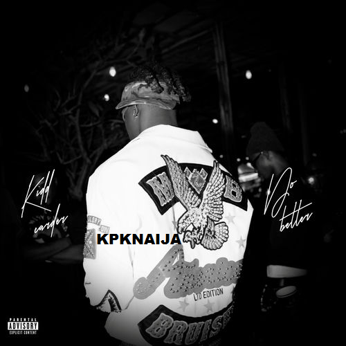 Kidd Carder - Do Better