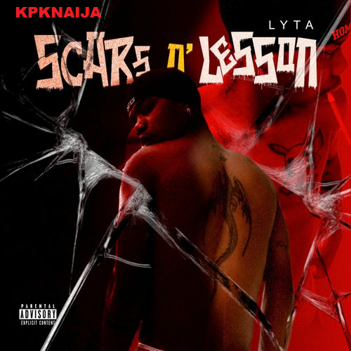 Lyta - Scars N' Lesson