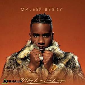 Maleek Berry - Set It Off | MP3 Download