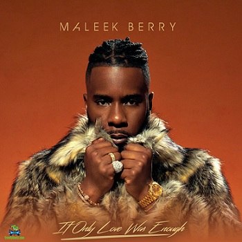 Maleek Berry - The Pain | Music MP3 Download