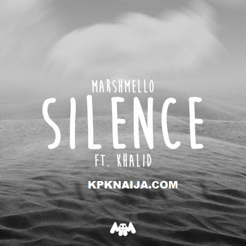 Marshmello - Silence ft. Khalid