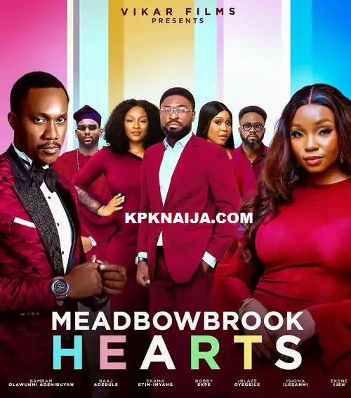 Meadowbrook Hearts (2025) Nollywood Movie
