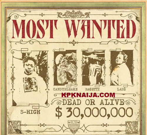 Most Wanted - S-High ft. Candy Bleakz, Bagetti & Lade