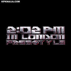 Odumodublvck - 2:02PM IN LONDON (FREESTYLE)