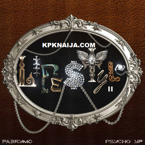 PaBrymo - Lifestyle II ft PsychoYP (Mp3 Download)