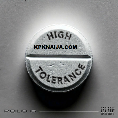 Polo G - High Tolerance