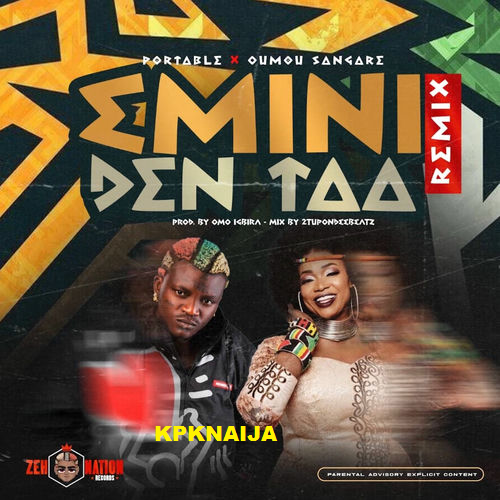 Portable - Emini Den Taa ft. Oumou Sangare