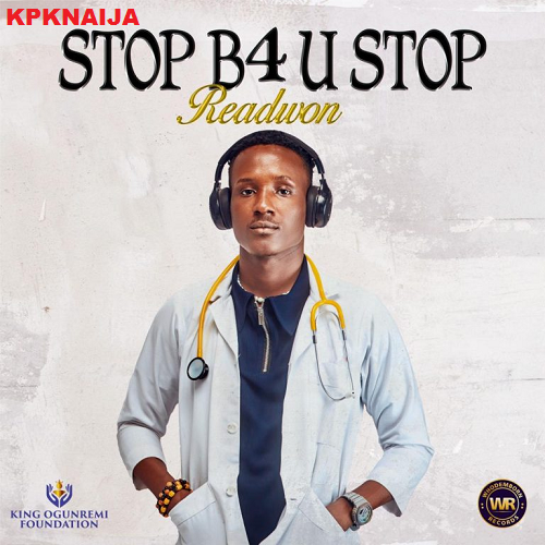 Readwon - Stop B4 U Stop