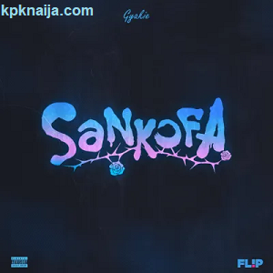 Sankofa - song by Gyakie mp3 download - kpknaija