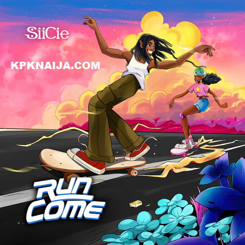 Siicie - Run Come