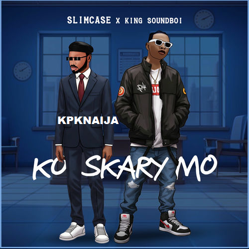 Slimcase - Ko Skary Mo ft. King Soundboi