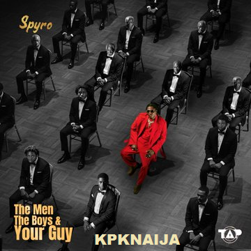 Spyro - If To Say Ft. 2Baba