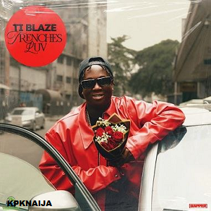T.I Blaze - Trenches Love | Download Mp3 Song