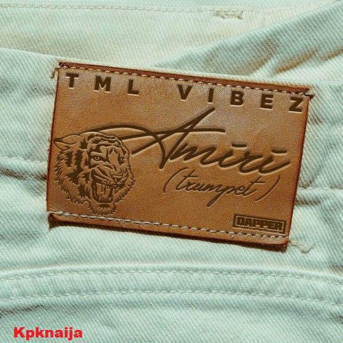 Tml Vibez - Amiri (Trumpet)