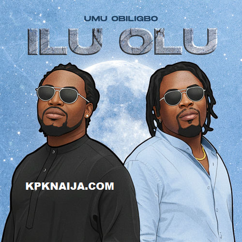 Umu Obiligbo - Ilu Olu