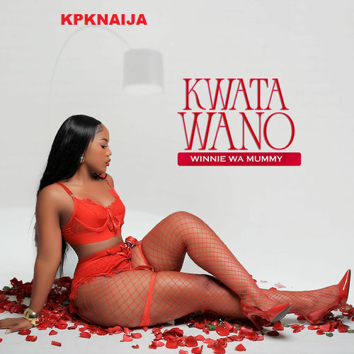 Winnie Wa Mummy - Kwata Wano | Mp3 Download