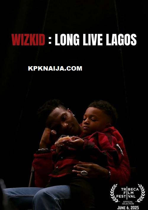 Wizkid: Long Live Lagos (2025)