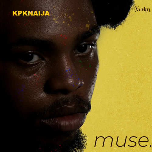 Yarden - Muse EP (Mp3 Download) | Kpknaija