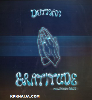 Dotman - gratitude mp3 download - kpknaija