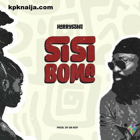 Harrysong - Sisi Boma MP3 Download