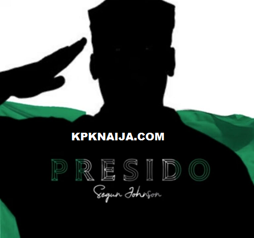 Segun Johnson - Presido Presido